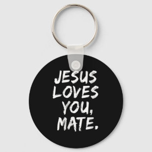 Womens Jesus Loves You Mate Christian Believer Fai Key Ring