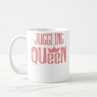 Womens Juggling Queen Coffee Mug