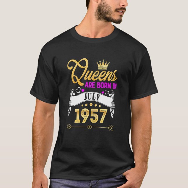 Womens July 1957  65 Years Old 65th Birthday Queen T-Shirt (Front)