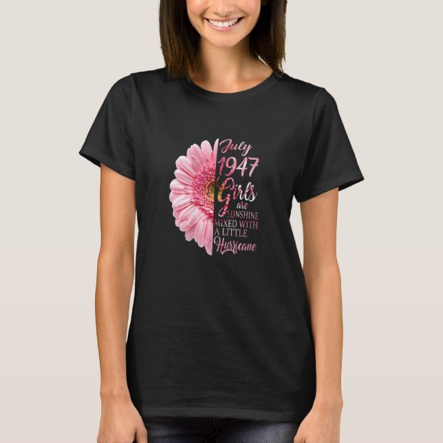 Womens July Girl 1947 75 Years Old 75th Birthday T-Shirt (Front)