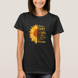 Womens June Girls 1949 73rd Birthday 73 Years Ol T-Shirt