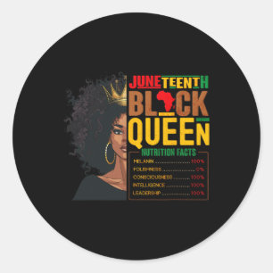 Womens Juneteenth Black Queen Nutritional Facts 4t Classic Round Sticker