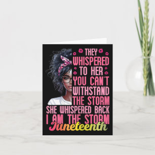 Womens Juneteenth I Am The Storm Black Women Junet Card