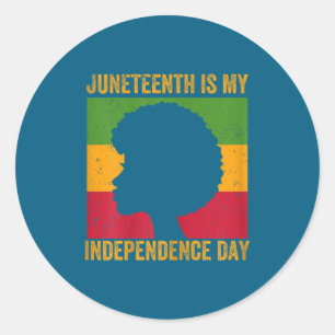 Womens juneteenth is independence day - june 19th classic round sticker