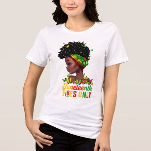 Womens Juneteenth Vibes T-Shirt Tri-Blend Shirt