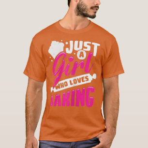 Womens Just A Girl Who Loves Baking T-Shirt