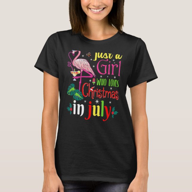 Womens Just A Girl Who Loves Christmas In July  Su T-Shirt (Front)