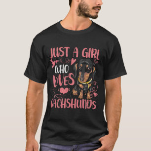 Womens Just A Girl Who Loves Dachshunds T-Shirt