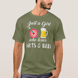 Womens Just a Girl who loves Darts Beer Gift T-Shirt