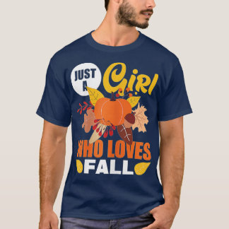 Womens Just A Girl Who Loves Fall - T-Shirt