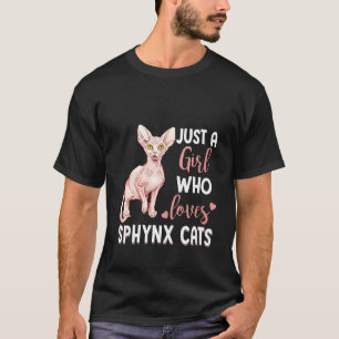 Womens Just A Girl Who Loves Sphynx Cats  Cat Paja T-Shirt