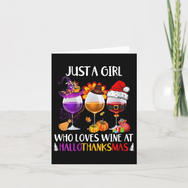 Womens Just A Girl Who Loves Wine At Hallothanksma Card (Front)
