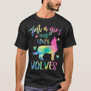 Womens Just a Girl who Loves Wolves Cute Lover of T-Shirt