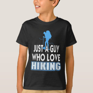 Womens Just A Guy Who Loves Hiking Outdoor Trail E T-Shirt