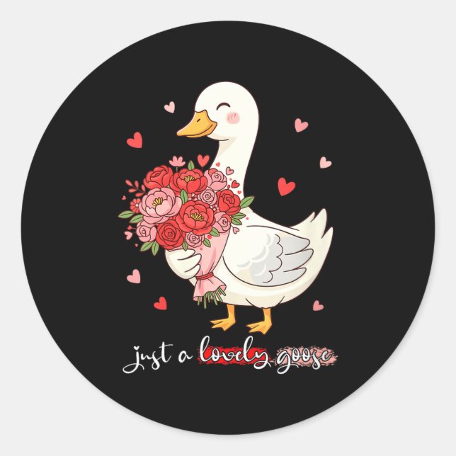 Women's Just A Lovely Goose Bouquet Roses Floral V Classic Round Sticker (Front)