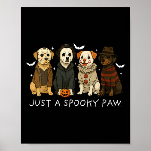 Womens Just A Spooky Paw Funny Halloween Dog Poster