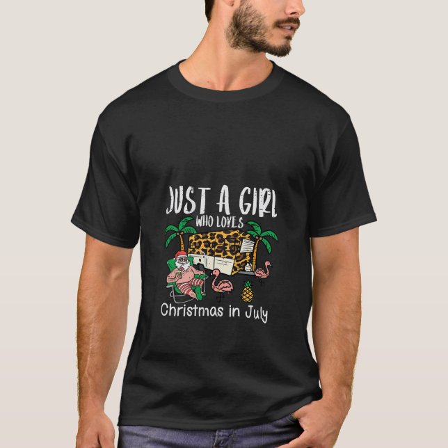 Womens Just Girl Who Loves Christmas In July Campi T-Shirt (Front)