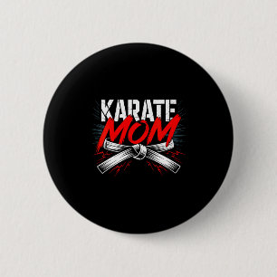 Women's karate mum dojo spirit martial arts power 6 cm round badge