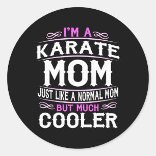 Womens Karate Mum Mummy Mothers Day  Classic Round Sticker