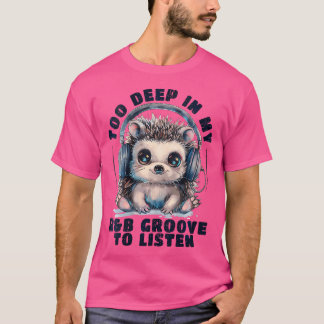 Womens Kawaii Baby Hedgehog Headphones Rb Music Lo T-Shirt