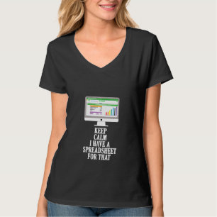 Womens Keep Calm I Have Spreadsheet T Office Cowo T-Shirt