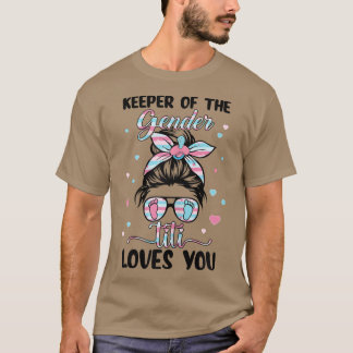 Womens Keeper Of The Gender Titi Loves You Gender  T-Shirt