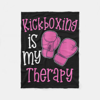 Womens Kickboxing Is My Therapy Womens Funny Gym F Fleece Blanket