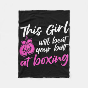 Womens Kickboxing This Girl Will Beat Your Butt At Fleece Blanket