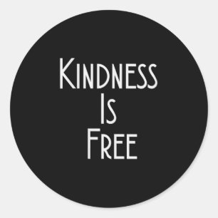 Womens Kindness Is Shirt Motivation Insration V-ne Classic Round Sticker