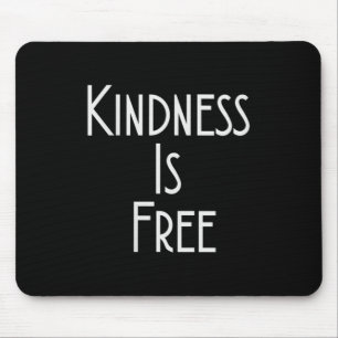 Womens Kindness Is Shirt Motivation Insration V-ne Mouse Mat