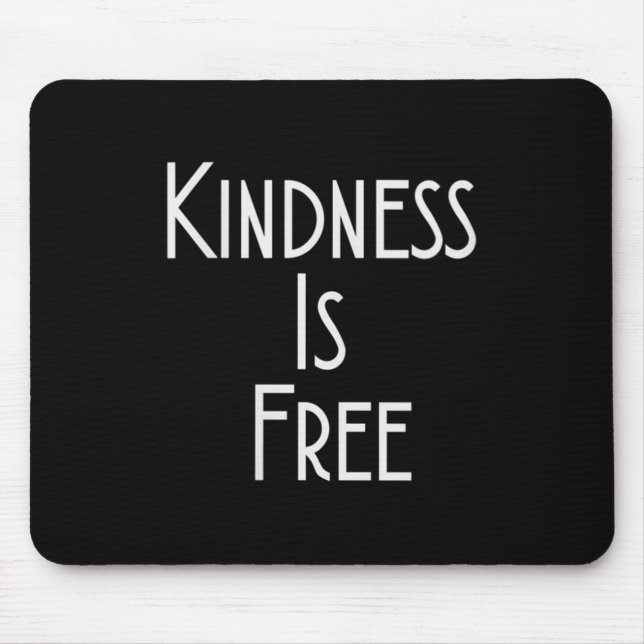 Womens Kindness Is Shirt Motivation Insration V-ne Mouse Mat (Front)