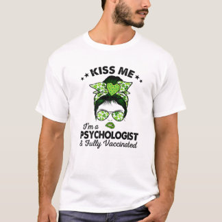 Womens Kiss Me I'm A Psychologist Irish Shamrock S T-Shirt