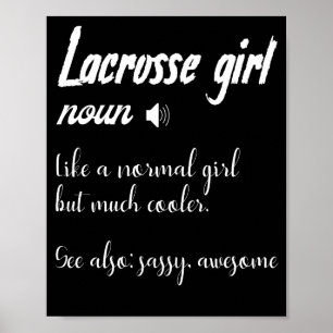 Womens Lacrosse Girl Definition For Lax Poster