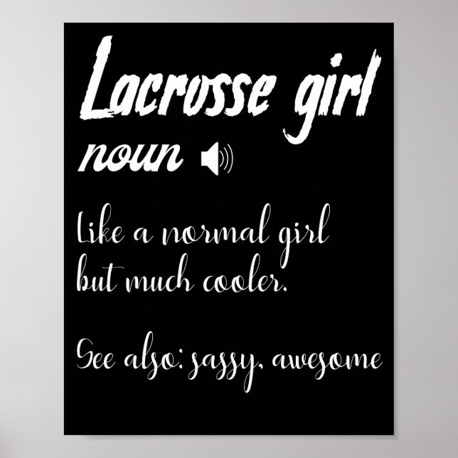 Womens Lacrosse Girl Definition For Lax Poster (Front)