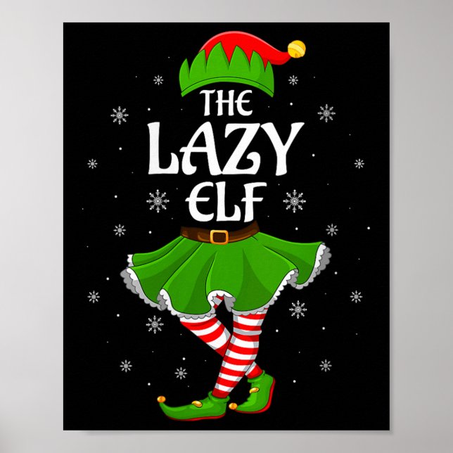 Womens Lazy Elf Christmas Family Girls Women Elf S Poster (Front)