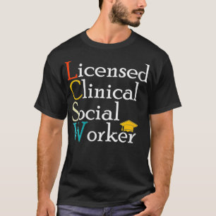 Womens LCSW Licensed Clinical Social Worker Apprec T-Shirt