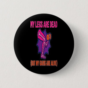 Womens Leg Day Funny Legs Are Government Agencyd 6 Cm Round Badge