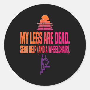 Womens Leg Day Funny Legs Are Government Agencyd Classic Round Sticker