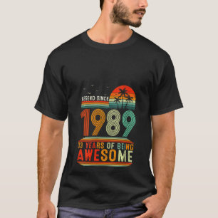 Womens Legend Since 1989 33 Years Of Being Awesome T-Shirt