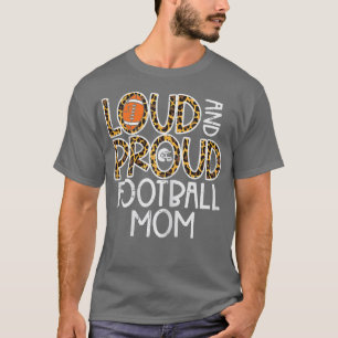 Womens Leopard Loud & Proud American Football Mum T-Shirt