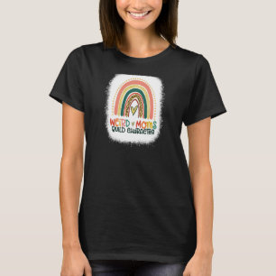 Womens Leopard Rainbow Weird Moms Build Character T-Shirt