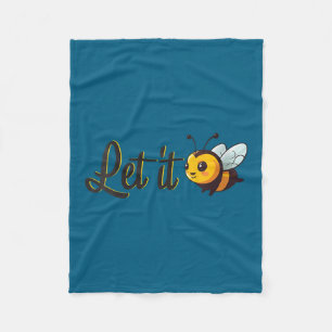 Womens Let It Bee Motivational Slogan Sitive Quote Fleece Blanket
