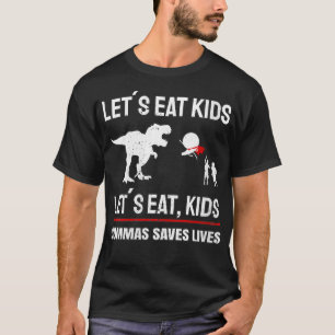 Womens Lets Eat Kids Commas Saves Lives I Grammar T-Shirt