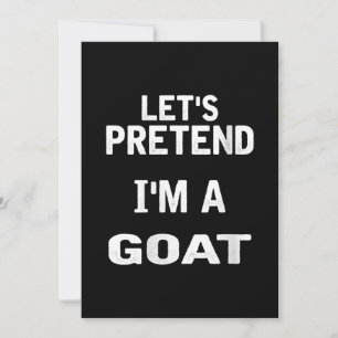 Womens Lets Pretend Im a Goat Funny Halloween Holiday Card
