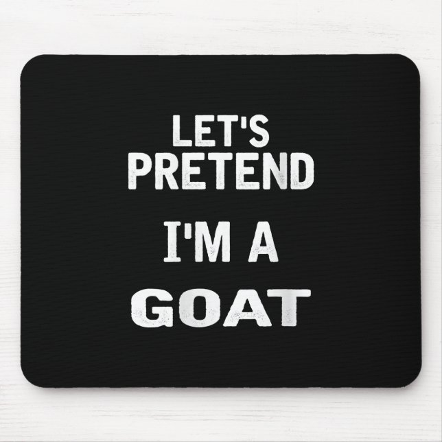 Womens Lets Pretend Im a Goat Funny Halloween Mouse Mat (Front)