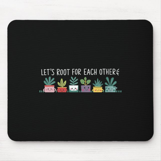 Womens Let's Root For Each Other Vegetables Suprt  Mouse Mat (Front)