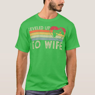 Womens Levelled Up To Wife For Her Newly Married C T-Shirt
