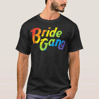 Womens LGBT Wedding Gay Marriage Bride Gang Premiu T-Shirt