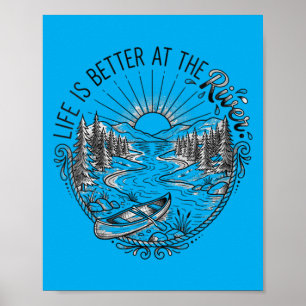Womens Life Is Better At River Nature Lover Canoe Poster