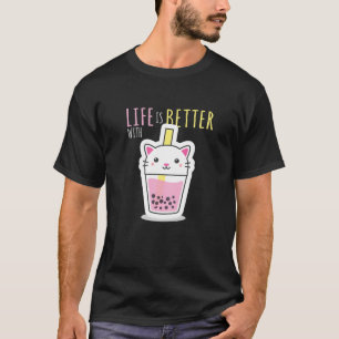 Womens Life Is Better With Bubble Tea, Cute Kawaii T-Shirt